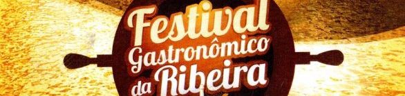 Festival Gastronômico da Ribeira terá cortejos culturais