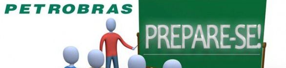 CONCURSO DA PETROBRAS ABRE INSCRIÇÕES NESTA TERÇA 