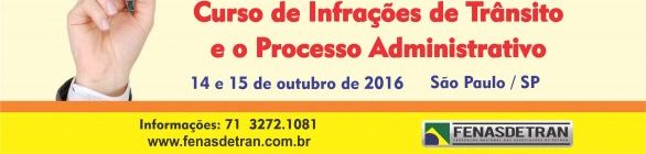  ÚLTIMA CHAMADA PARA O CURSO DE INFRAÇÕES DE TRÂNSITO  O PROCESSO ADMINISTRATIVO