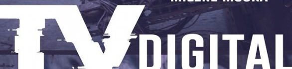  lançamento do livro “TV digital ou digitalização da TV: as transformações da TV