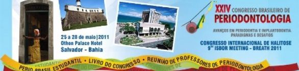XXIV Congresso Brasileiro de Periodontologia acontece de 25 a 28 de maio