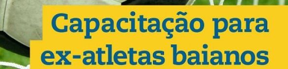 Ex-atletas baianos serão capacitados para a Copa do Mundo de 2014