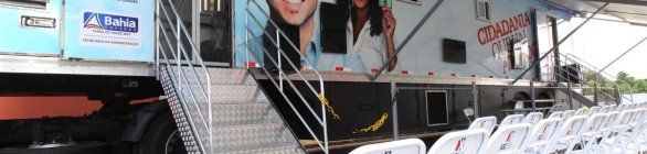 Camaçari e Ilhéus recebem carretas do SAC Móvel