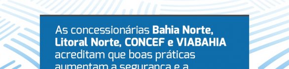 Concessionárias  lançam campanha para reduzir risco de acidentes na Bahia    