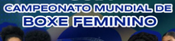 Equipe brasileira comemora melhor campanha no Mundial de boxe feminino