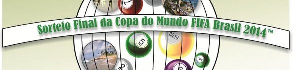 Bahia sediará Sorteio Final da Copa do Mundo de 2014