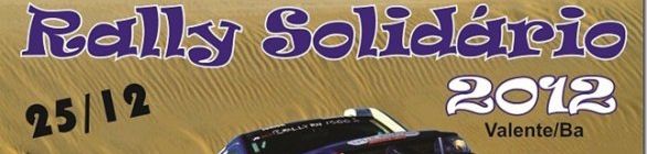  Roberto Cunha realiza mais uma vez o rally solidário em Valente/Ba.