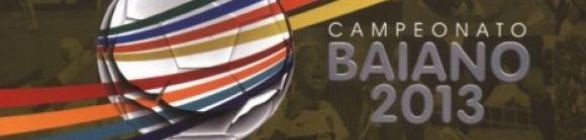 Segunda fase do Campeonato Baiano de Futebol vai começar três dias mais cedo