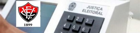 Eleições no Vitória: oposição contesta lista e diz que pleito pode ser adiado