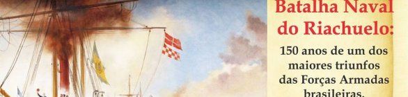 MARINHA É HOMENAGEADA PELOS 150 ANOS DA BATALHA NAVAL DO RIACHUELO