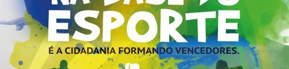 Projeto Na Base do Esporte será lançado dia 23 