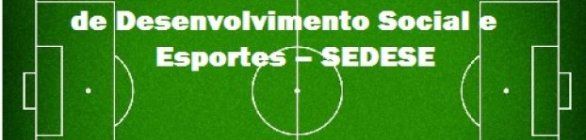 Jornada Pedagógica da Secretaria de Desenvolvimento Social e Esportes 